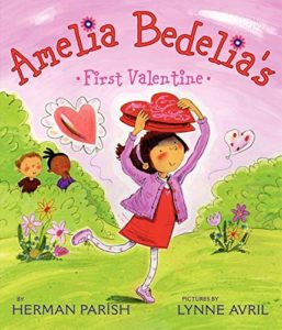 Amelia Bedelia's First Valentine by Herman Parish Valentines Day Books for Preschoolers