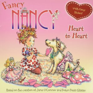 Fancy Nancy Heart to Heart by Jane O'Connor