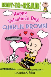 Happy Valentine's Day, Charlie Brown! by Charles M. Schulz Preschool Valentines Day Stories and Books