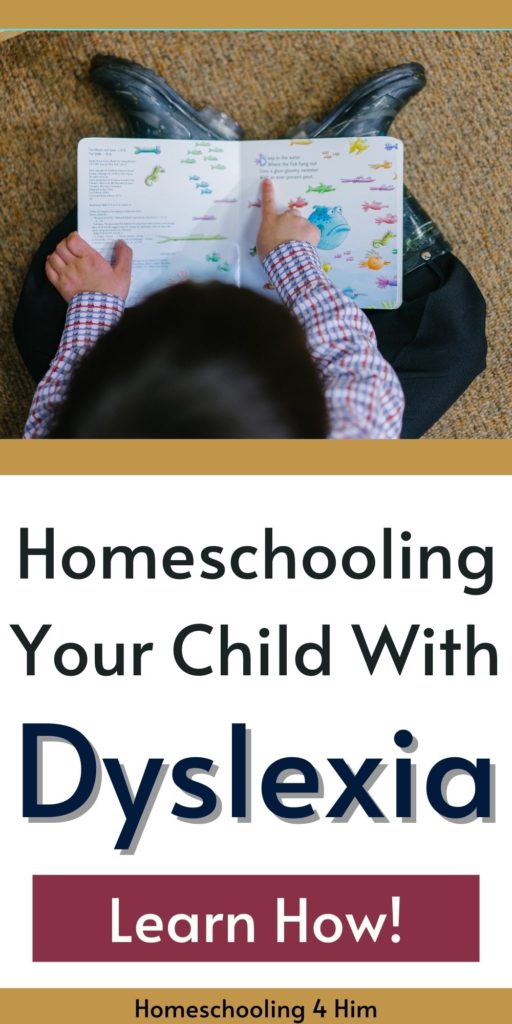 Homeschooling Your Child with Dyslexia