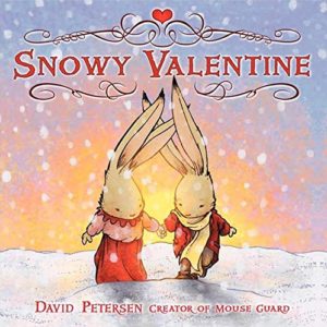 Snowy Valentine by David Petersen Valentines Day Books for Preschoolers