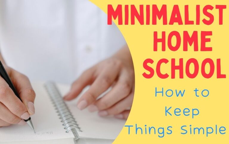 Minimalist Homeschool How to Keep Things Simple