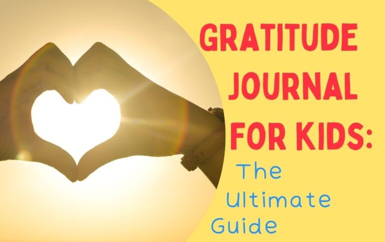 Gratitude Journal for Kids the Ultimate Guide